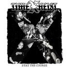 Time X Heist - Stay The Course
