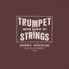 Bobby Meckam - Trumpet and Jazz in Strings