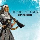 Heart Attack-Stop Pretending-24BIT-48KHZ-WEB-FLAC-2013-FLACCiD