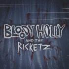 Bloody Holly And The RicketZ - Revenge Of The Zombie