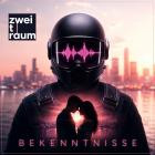 Zweitraum - Bekenntnisse