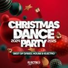 Christmas Dance Party 2024 (Best of Dance, House and Electro)