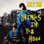 DFC-Things In Tha Hood-16BIT-WEB-FLAC-1994-SHHHHHH