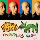 Finn Foxell - MAMAS BOY