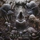 Mycelium - Mycoticism: Disseminating the Propagules