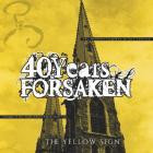 40 Years Forsaken - The Yellow Sign