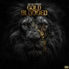 King Ace D'General - Gold Blooded