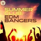 Summer Club EDM  Bangers