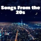 Songs From the 20s