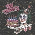 Few Thoughts - - Pity Party  