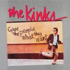 The Kinks - Give The People What They Want