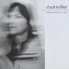 Rhett Miller - A lifetime of riding by night