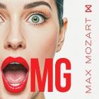 Max Mozart - OMG