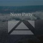 VA - Neon Party