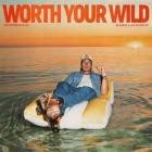 Russell Dickerson - Worth Your Wild EP