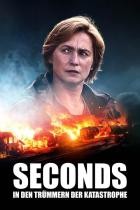 Seconds - In den Trümmern der Katastrophe - Staffel 2