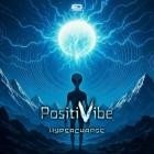 PositiVibe - Hypercharge