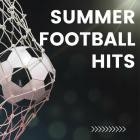 Summer Football Hits