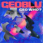 Geoblu - Geo Who