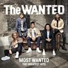 The Wanted - Most Wanted - The Greatest Hits (Deluxe)