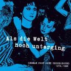 VA - Als die Welt noch unterging (German Post Punk Underg