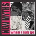 New Myths-When I Say Go-24BIT-96KHZ-WEB-FLAC-2026-FLACCiD
