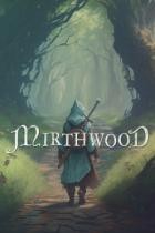 Mirthwood