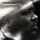 Tyshawn Sorey - Members -  Don't!