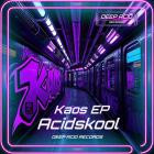 Acidskool - Kaos EP