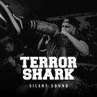 Terror Shark - Silent Sound