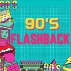 90s Flashback