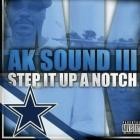 AK 372 - AK Sound III Step It Up A Notch