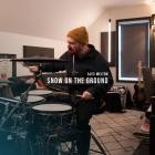 Alex Melton - Snow On The Ground