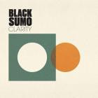Black Sumo - Clarity