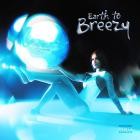 BreezyLYN - Earth to Breezy