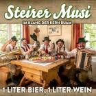 Steirer Musi  Im Klang Der Kern Buam -1 Liter Bier 1 Liter Wein