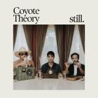 Coyote Theory - Still