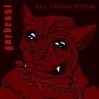 Garbeast - All Things Doom