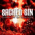 Sacred Sin - Storms Over The Dying World