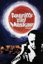 Angriffsziel Moskau