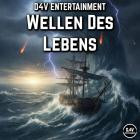 D4V Entertainment - Wellen des Lebens