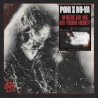Poni X NO-VA - WHERE DO WE GO FROM HERE