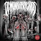 Demons My Friends - Demons Seem To Gather