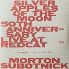 Morton Subotnick - Silver Apples of the Moon: Revisited (50th Anniversa