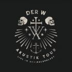 Der W - Akustik Tour Live im Admiralspalast