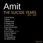 Amit - The Suicide Years (2003-2008)