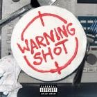 BabyChiefDoit - WARNING SHOT