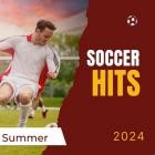 Soccer Hits - SUMMER 2024
