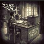 Source of Rage - Witness the Mess