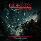 Mikolai Stroinski - Nobody Wants To Die (Original Game Soundtrack)